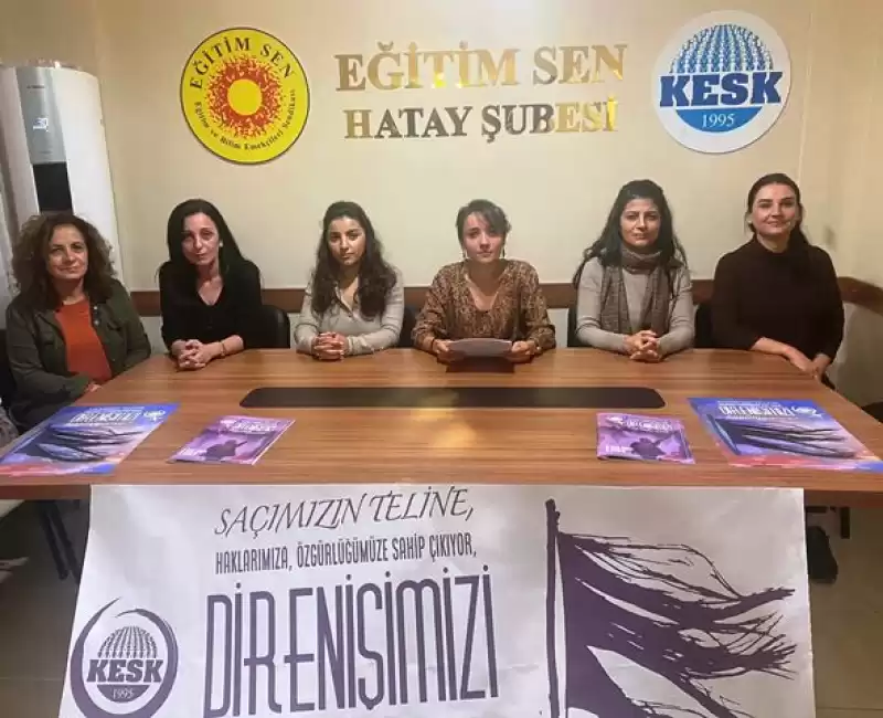 EĞİTİMSEN HATAY ŞUBE KADIN MECLİSİ’NDEN 25 KASIM AÇIKLAMASI