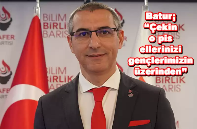 Batur’dan Sert Açıklamalar…