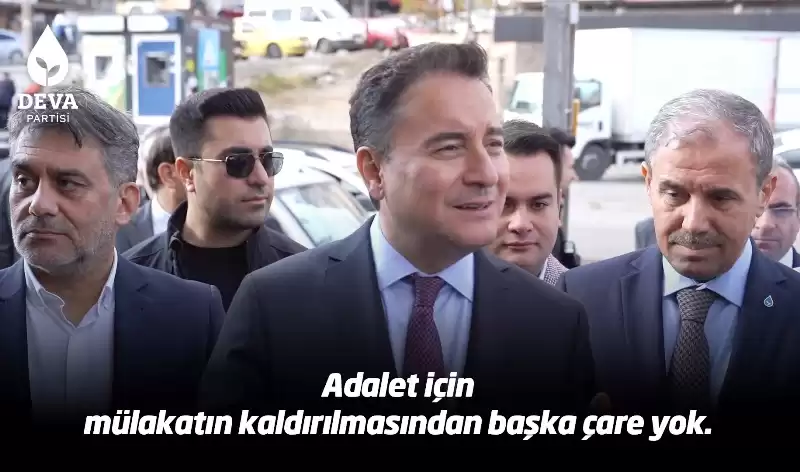 Ali Babacan: “Adalet Olmayınca Para Kaçıyor”