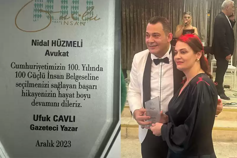 AV. NİDAL HÜZMELİ’YE 100 GÜÇLÜ İNSAN BAŞARI ÖDÜLÜ VERİLDİ