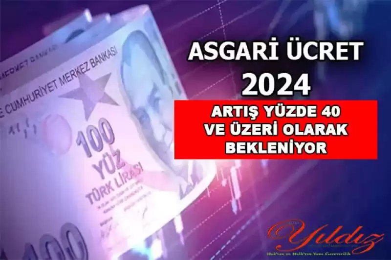 ASGARİ ÜCRET BEKLENTİSİNE, ÜÇ AYRI SENARYO