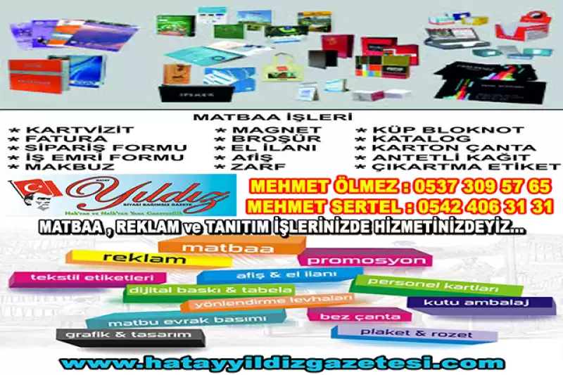 Hatay YILDIZ Gazetesi Matbaası Hizmetinizde…