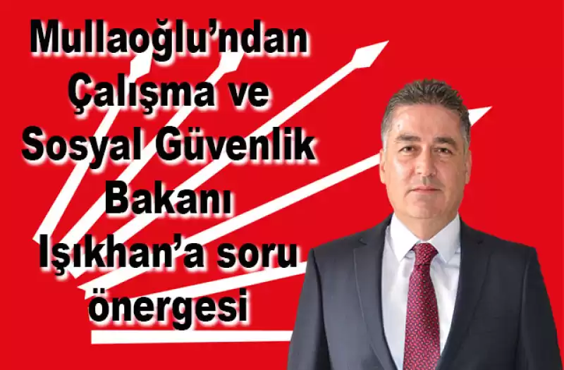 Mullaoğlu “TYP Kapsamında çalışan Depremzedeler Mağdur Edilmemelidir.”