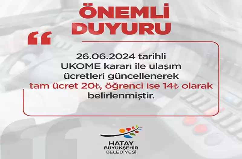 HATAY’DA ULAŞIM ÜCRETLERİNDE GÜNCELLEME