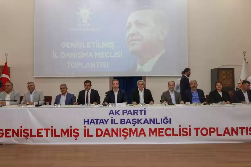 AK PARTİ HATAY GENİŞLETİLMİŞ İL DANIŞMA MECLİSİ TOPLANTISI YAPILDI