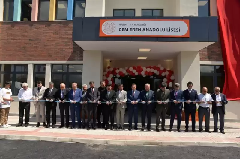 Yayladağı’nda Cem Eren Anadolu Lisesi’nin Açılışı Gerçekleştirildi