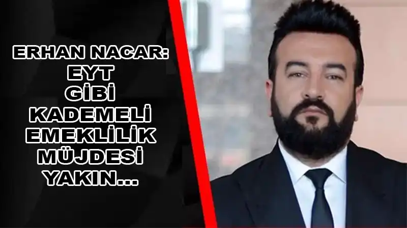 SGK UZMANI NACAR UYARDI, KADEMELİ EMEKLİLİKTE SON DAKİKA 