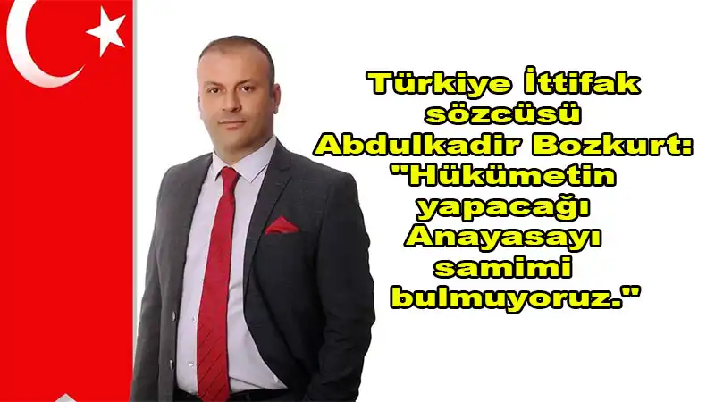 Bozkurt Hükümetin Yanlış Siyasi Politikalarını Eleştirdi…