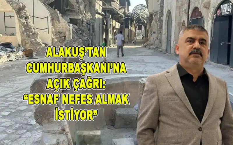 Alakuş’tan Hatay’ın Bazı Ilçeleri Için “Özel Afet Yasası” çağrısı…