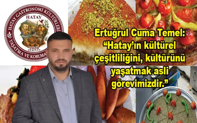 Hatay Gastronomi Kültürlerini Yaşatma Ve Koruma Derneği Kuruldu.