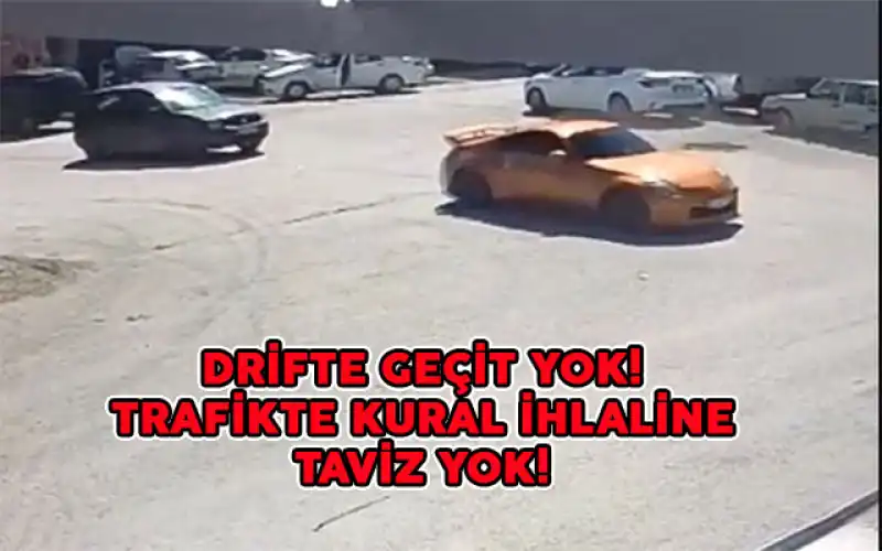 DRİFT’İN FATURASI AĞIR OLDU...