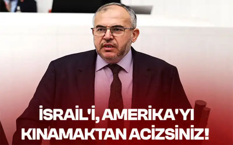 Çalışkan’dan İktidara Sert Tepki: “İsrail’i Ve Amerika’yı Kınamaktan Acizsiniz”