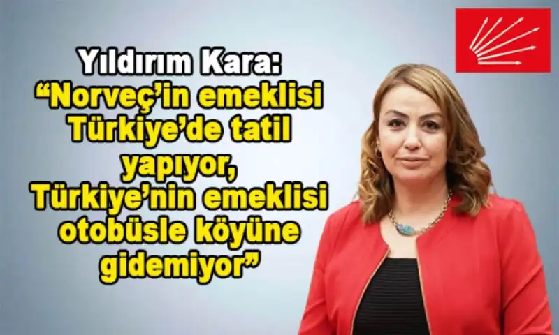 Yıldırım Kara: “İktidara Sandıkta En Güzel Yanıtı Emekliler Verir”