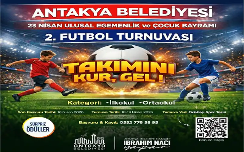 Antakya’da 23 Nisan Ulusal Egemenlik Ve Çocuk Bayramı 2. Futbol Turnuvası