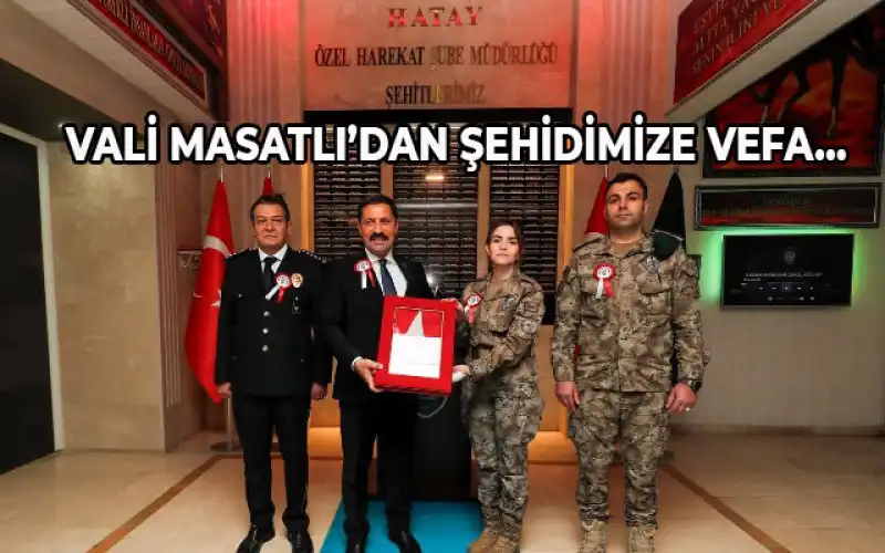 VALİ MASATLI’DAN ANLAMLI ZİYARET