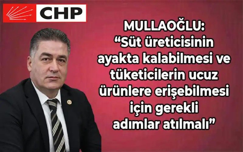 Mullaoğlu Süt üreticisine Sahip çıktı