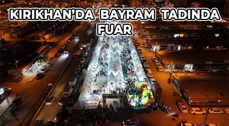 Kırıkhan’da Şenlik Havası: Çocuk Etkinlikleri Ve Türkülerle Unutulmaz Gece