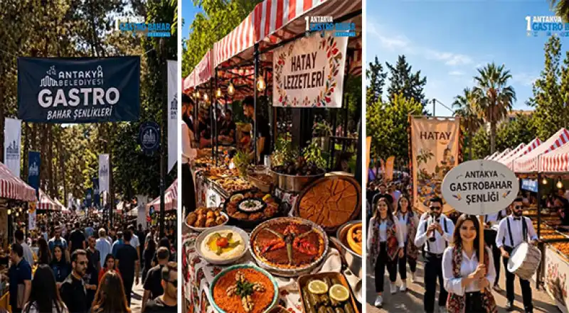 Antakya Belediyesi’nden Gastro Bahar Festivali... 