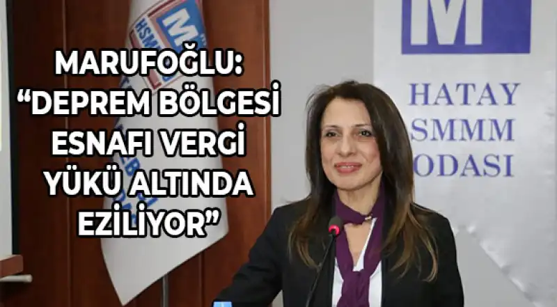 Hatay SMMM Odası’ndan Sert Uyarı: “Bu Tablo Sürdürülebilir Değil!”