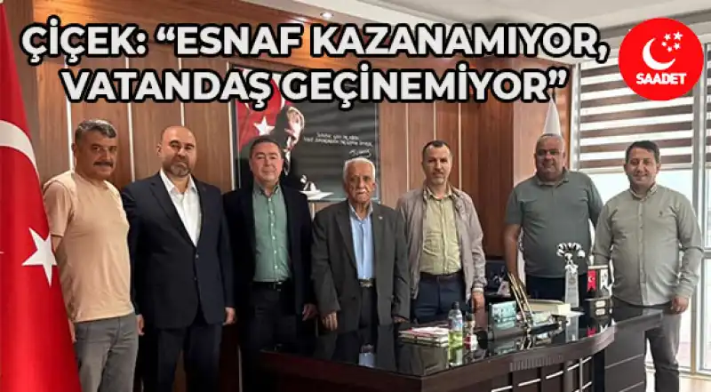 Başkan Çiçek: “Dörtyol’da Esnaf Ayakta Kalma Mücadelesi Veriyor”