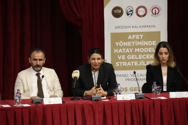 “Krizden Kalkınmaya: Afet Yönetiminde Hatay Modeli” Çalıştayı Tamamlandı