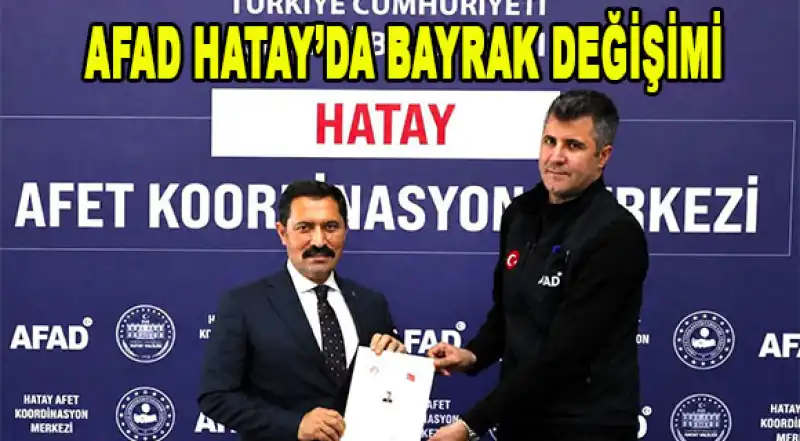 Kutbettin Akman Hatay AFAD İl Müdürü Oldu