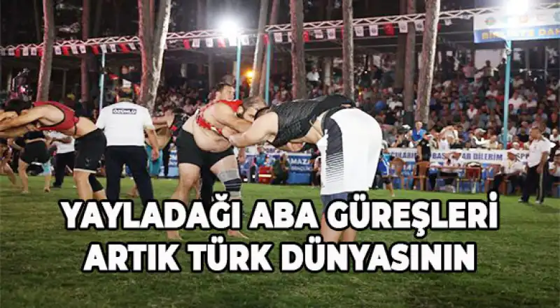 24. Yayladağı Kültür, Sanat Ve Uluslararası Aba Güreşi Festivali Gerçekleştirildi