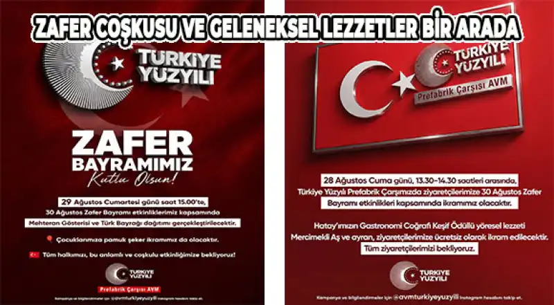 30 Ağustos Zafer Bayramı Coşkusu Türkiye Yüzyılı Çarşısında