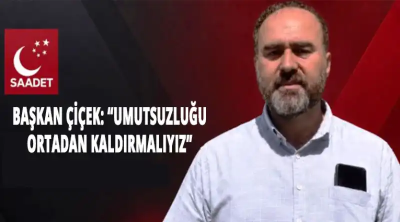 Saadet Partili Çiçek: “Gençler Dörtyol’da Gelecek Kurabilmeli”