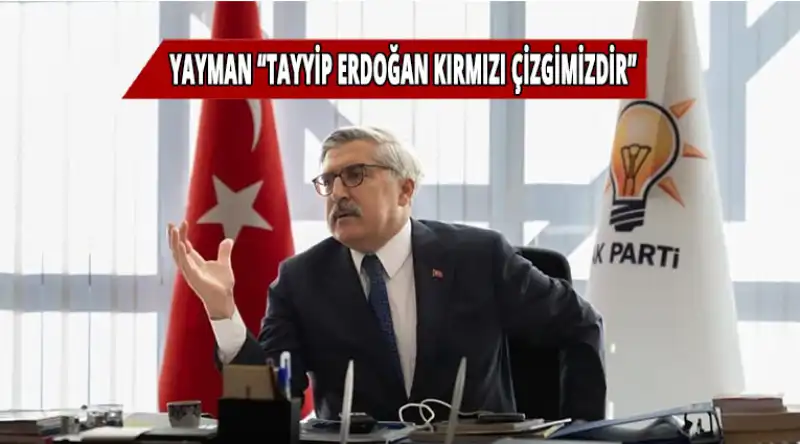Yayman: ⁠”Biz Tarihin Doğru Tarafındayız. Hatamız Varsa, Eksiğimiz Varsa Düzeltiriz” 